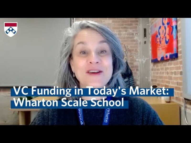 VC Funding in Today's Market | Professor Ethan Mollick – Wharton Scale School